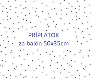 BALÓNIK 50X35 - príplatok