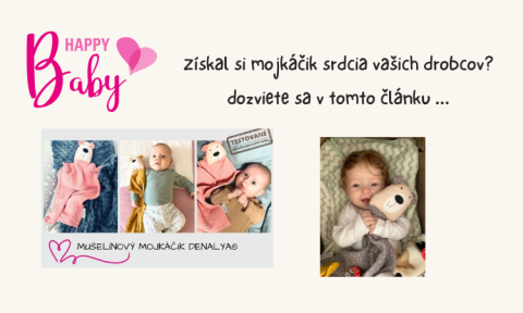 Mušelínové mojkáčiky DENALYA® testované bábätkami na Slovensku